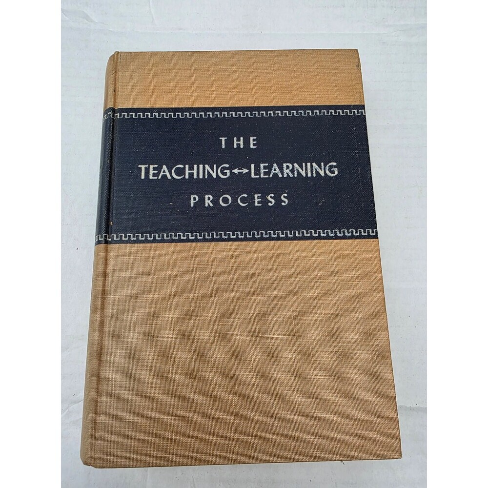 Teaching Learning Process Cantor 1953 First Printing Education Dryden Press
